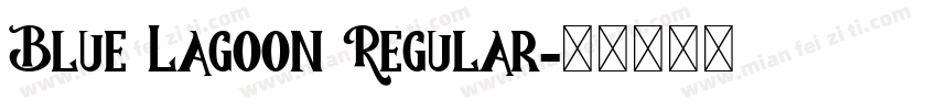 Blue Lagoon Regular字体转换